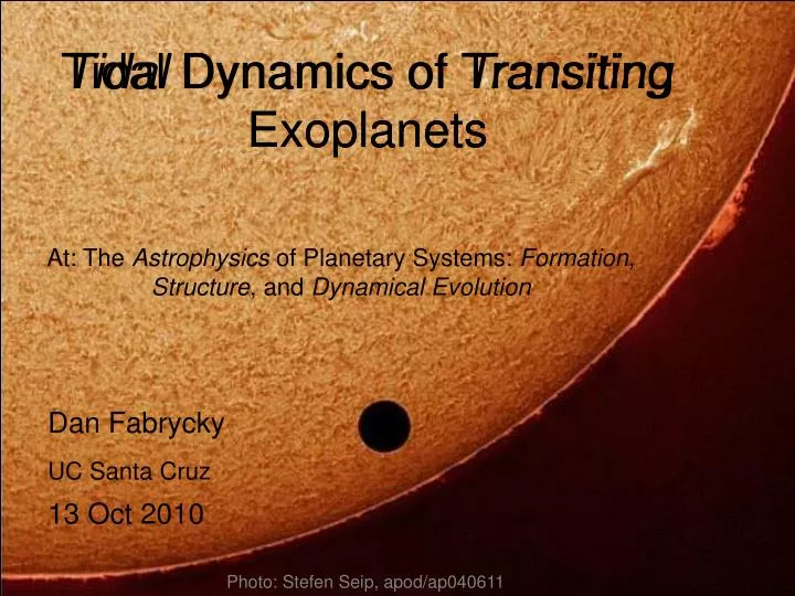 tidal dynamics of transiting exoplanets