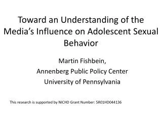 Toward an Understanding of the Media’s Influence on Adolescent Sexual Behavior