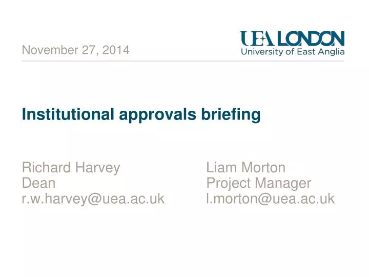 institutional approvals briefing