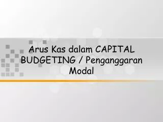arus kas dalam capital budgeting penganggaran modal
