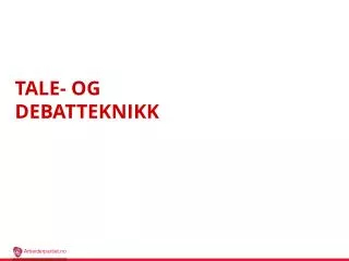 tale og debatteknikk