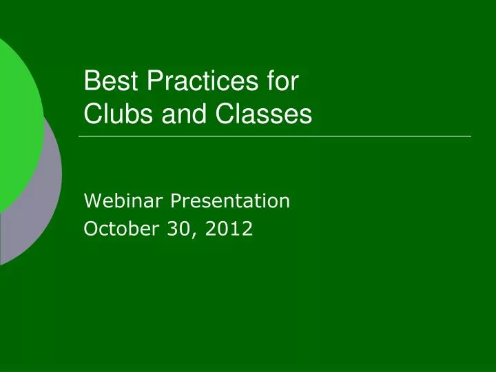 best practices for clubs and classes