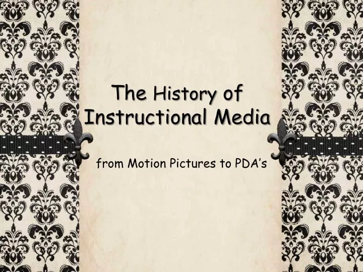 the history of instructional media