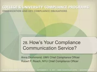 2B. How’s Your Compliance Communication Service?