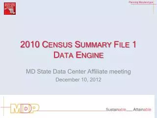 2010 Census Summary File 1 Data Engine