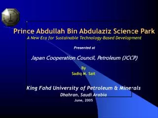 By Sadiq M. Sait King Fahd University of Petroleum &amp; Minerals Dhahran, Saudi Arabia June, 2005