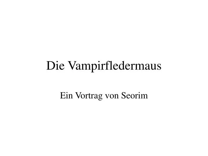 die vampirfledermaus