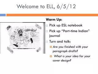 Welcome to ELL, 6/5/12