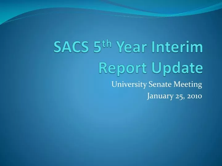 sacs 5 th year interim report update