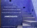 Se hace camino al andar - slide 1