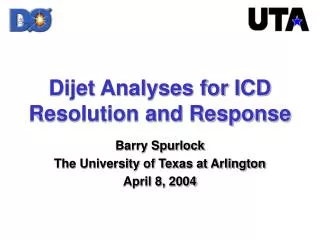 Dijet Analyses for ICD Resolution and Response