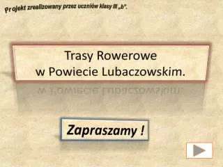 Trasy Rowerowe w Powiecie Lubaczowskim.