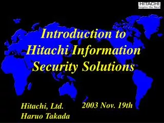 Introduction to Hitachi Information Security Solutions