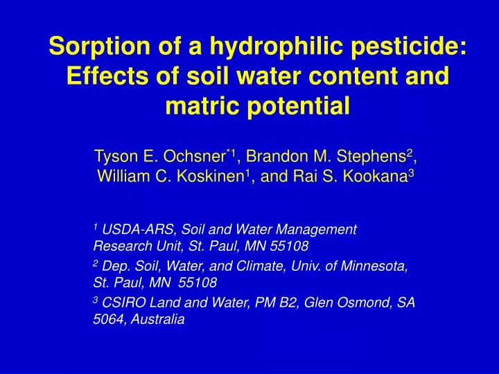 sorption of a hydrophilic pesticide effects of soil water content and matric potential