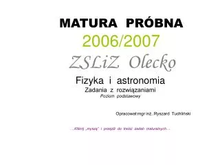 MATURA PRÓBNA 2006/2007 ZSLiZ Olecko
