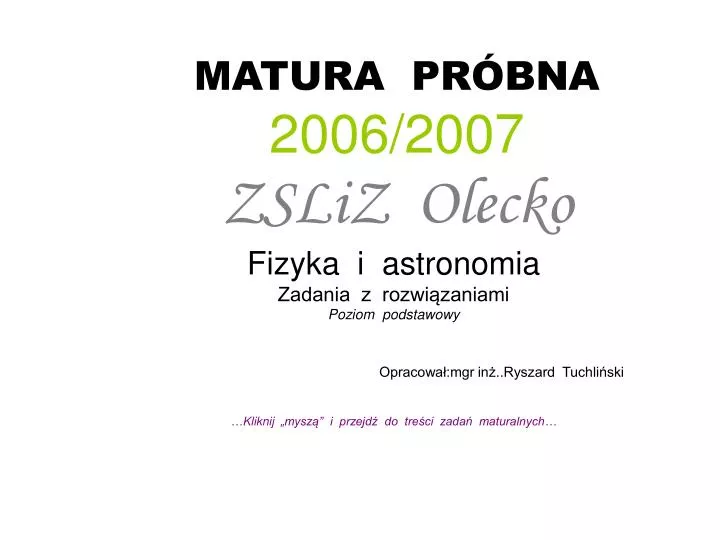 matura pr bna 2006 2007 zsliz olecko