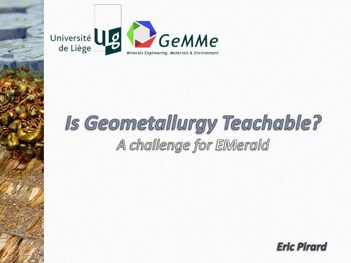 is geometallurgy teachable a challenge for em erald