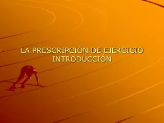 la prescripci n de ejercicio introducci n