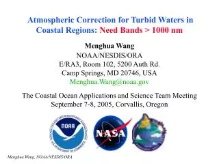 Atmospheric Correction for Turbid Waters in Coastal Regions: Need Bands &gt; 1000 nm