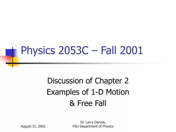 physics 2053c fall 2001