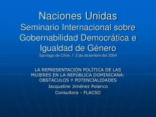 LA REPRESENTACIÓN POLÍTICA DE LAS MUJERES EN LA REPÚBLICA DOMINICANA: OBSTÁCULOS Y POTENCIALIDADES