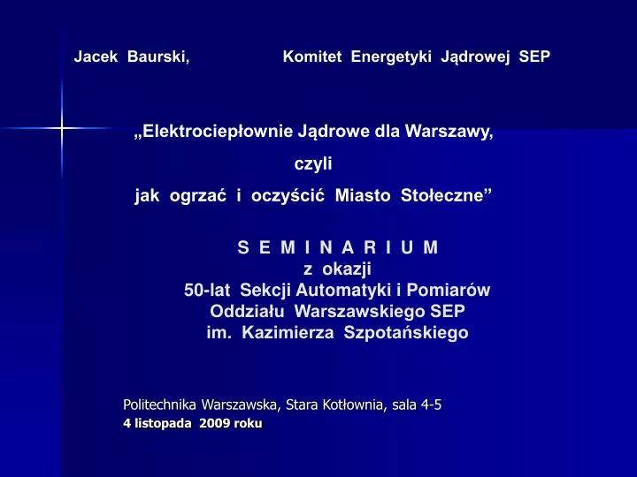 politechnika warszawska stara kot ownia sala 4 5 4 listopada 2009 roku