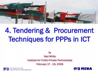4. Tendering &amp; Procurement Techniques for PPPs in ICT