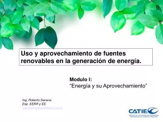 Uso y aprovechamiento de fuentes renovables en la generación de energía.