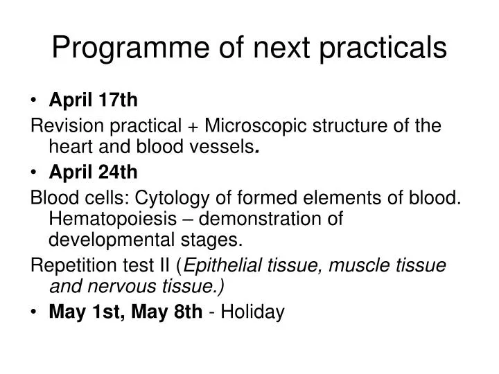 programme of next practicals