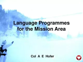Language Programmes for the Mission Area