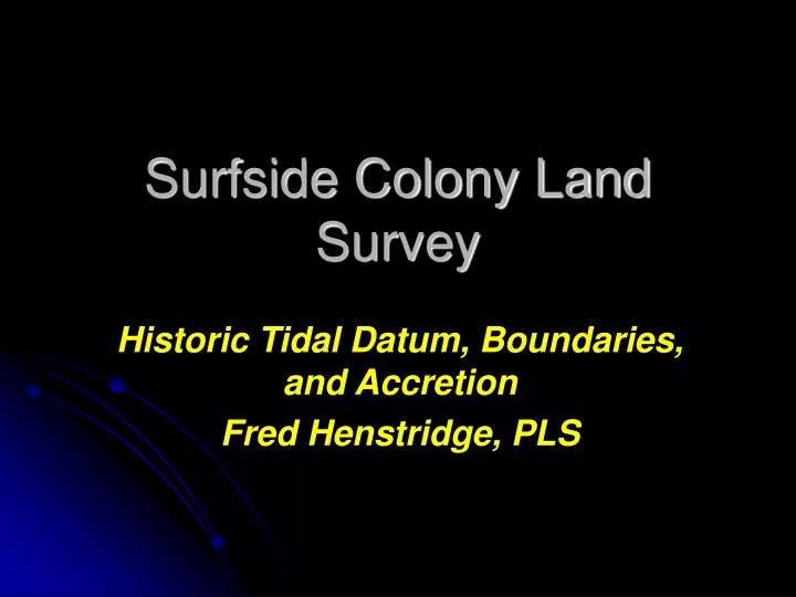 surfside colony land survey