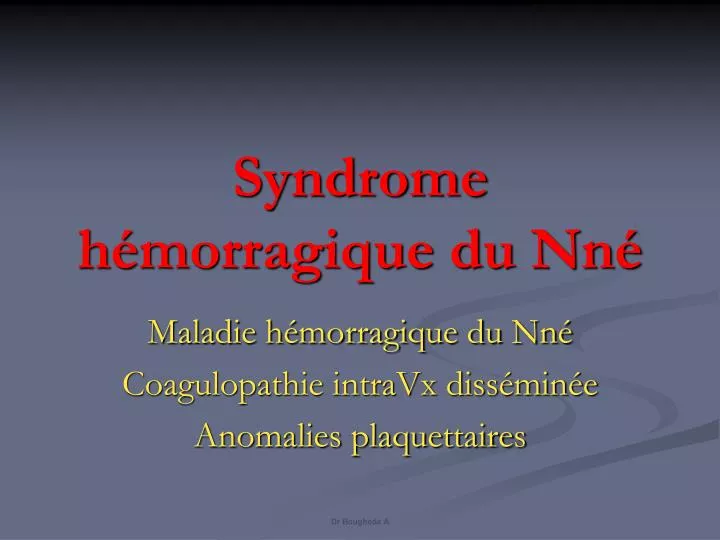 syndrome h morragique du nn