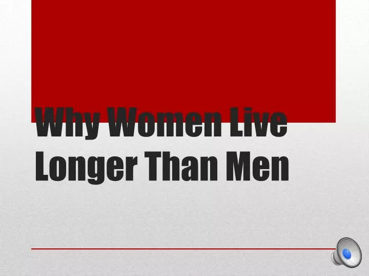 why women live longer than men