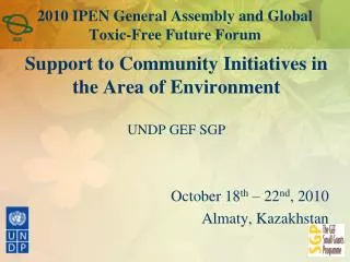 2010 IPEN General Assembly and Global Toxic-Free Future Forum