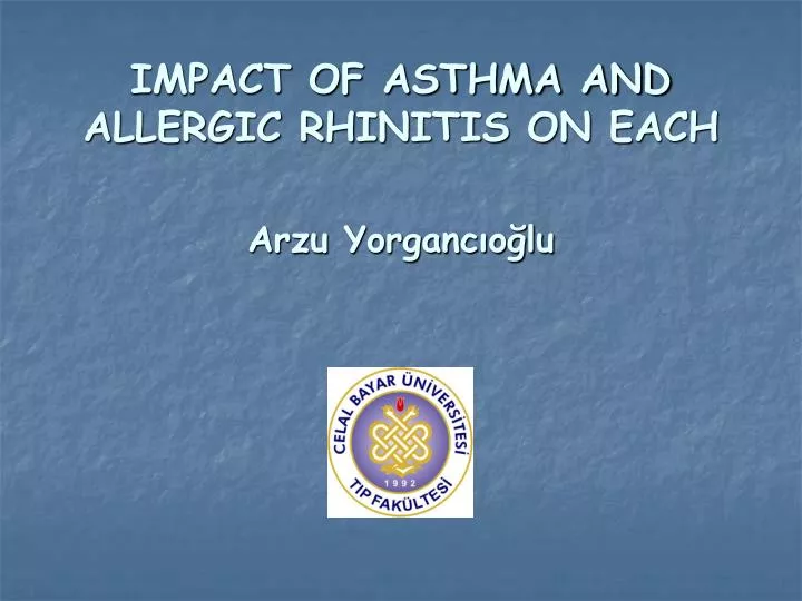 impact of asthma and allergic rhinitis on each