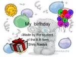 Celebrating My Birthday: A Joyful Experience with Friends - slide 1