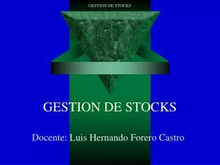 GESTION DE STOCKS