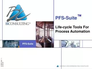PFS-Suite Life-cycle Tools For Process Automation