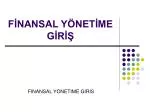 FİNANSAL YÖNETİME GİRİŞ - slide 1