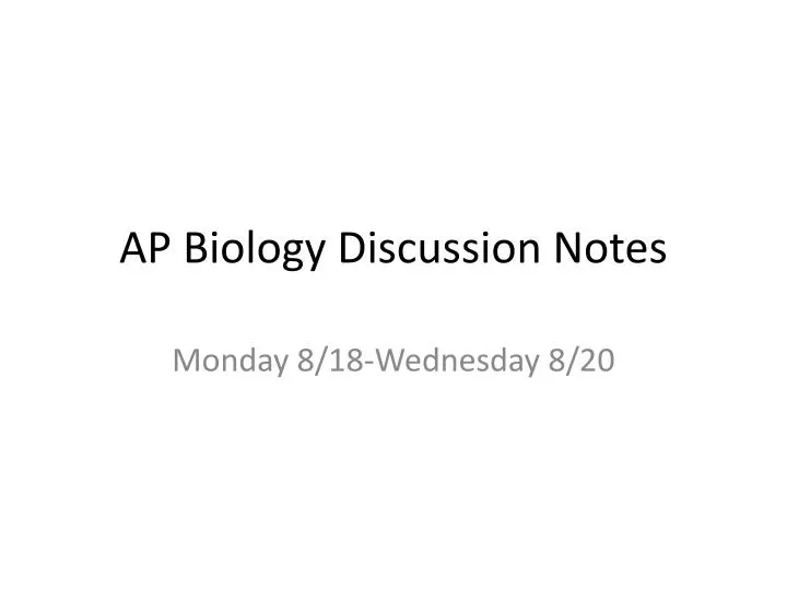 ap biology discussion notes