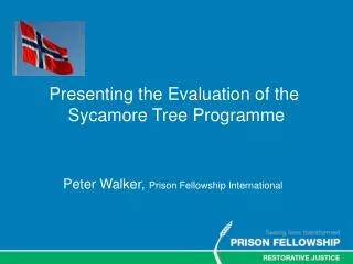 Peter Walker, Prison Fellowship International