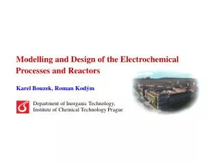 Modelling and Design of the Electrochemical