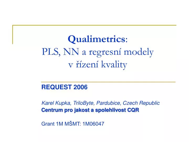 qualimetrics pls nn a regres n model y v zen kvality