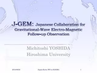 J-GEM: Japanese Collaboration for Gravitational-Wave Electro-Magnetic Follow-up Observation