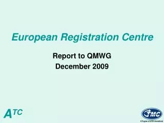 European Registration Centre