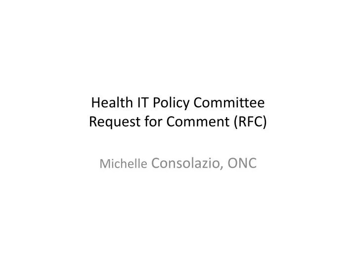 health it policy committee request for comment rfc