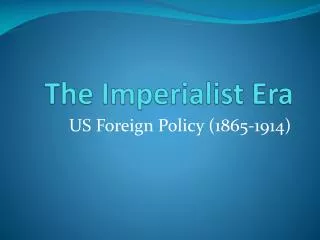 The Imperialist Era