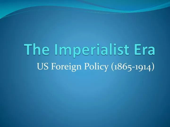 the imperialist era