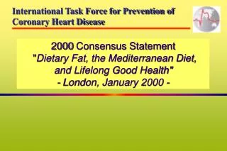 International Task Force for Prevention of Coronary Heart Disease
