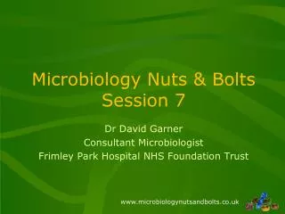 Microbiology Nuts &amp; Bolts Session 7